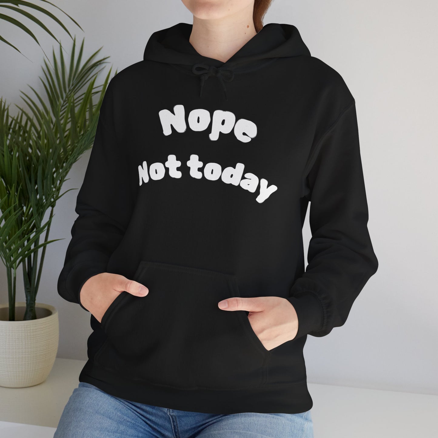 "Nope Not Today" Heavy Blend Hoodie