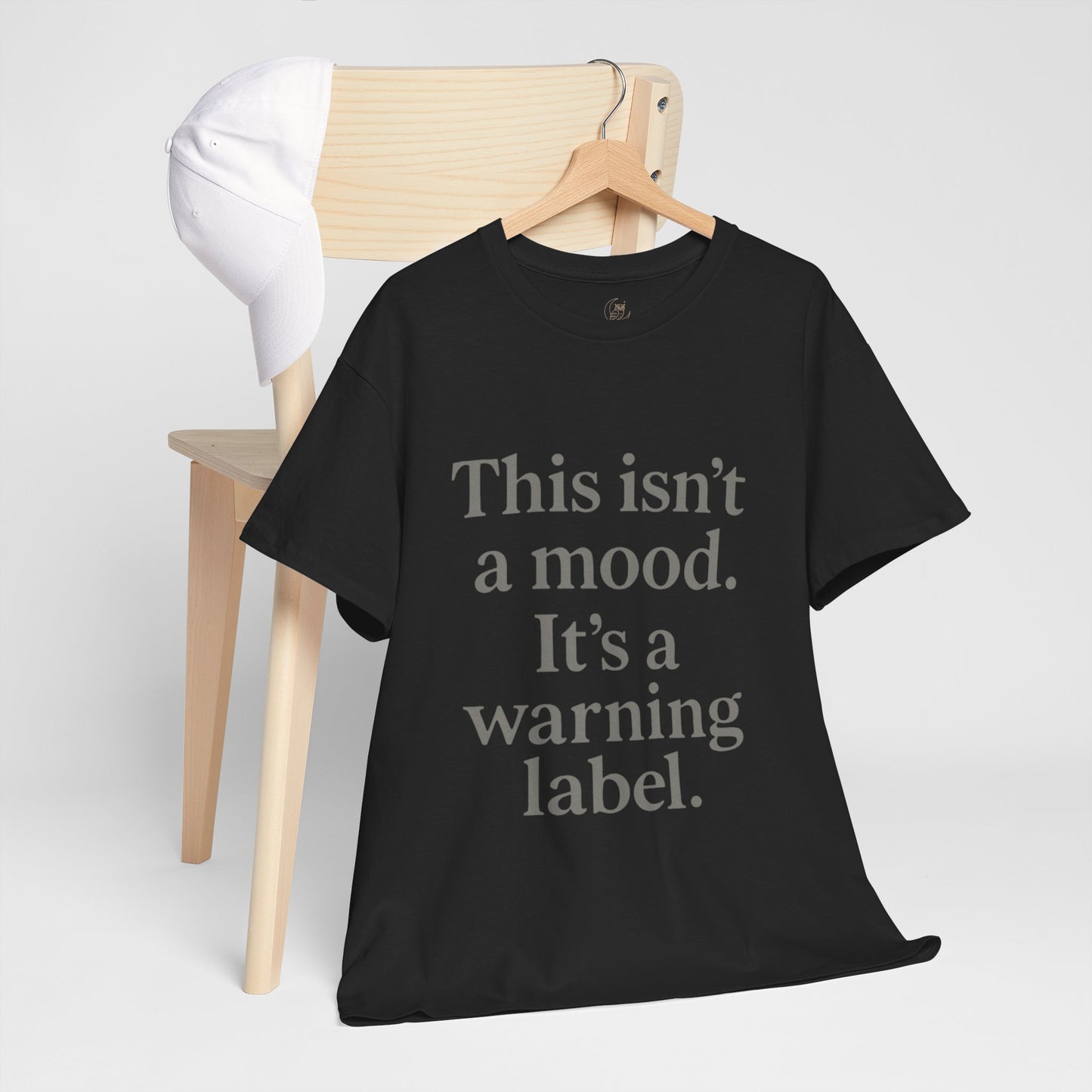 Warning Label Tee - This Isn't a Mood