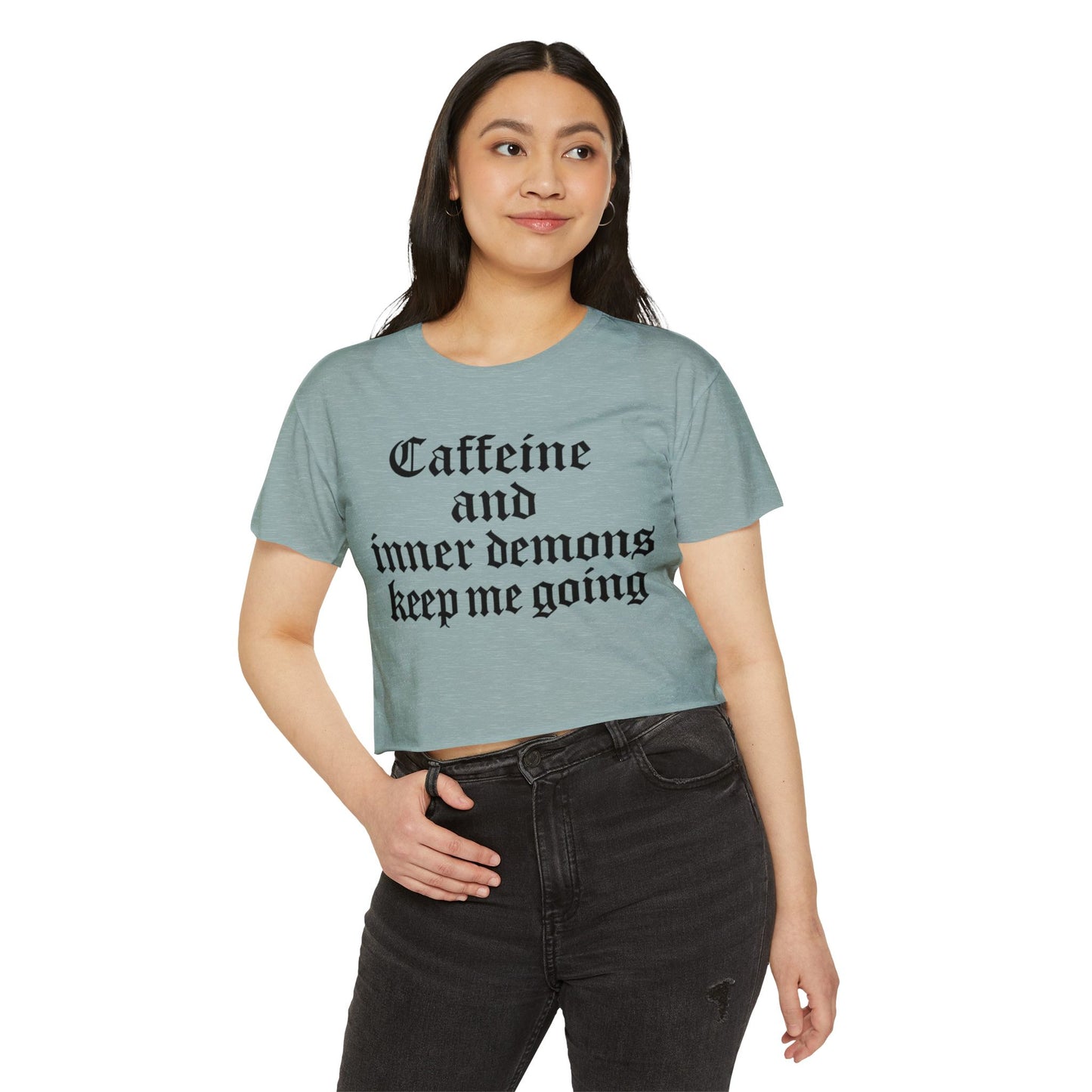 Caffeine and Inner Demons Crop Top -Boho Shirt
