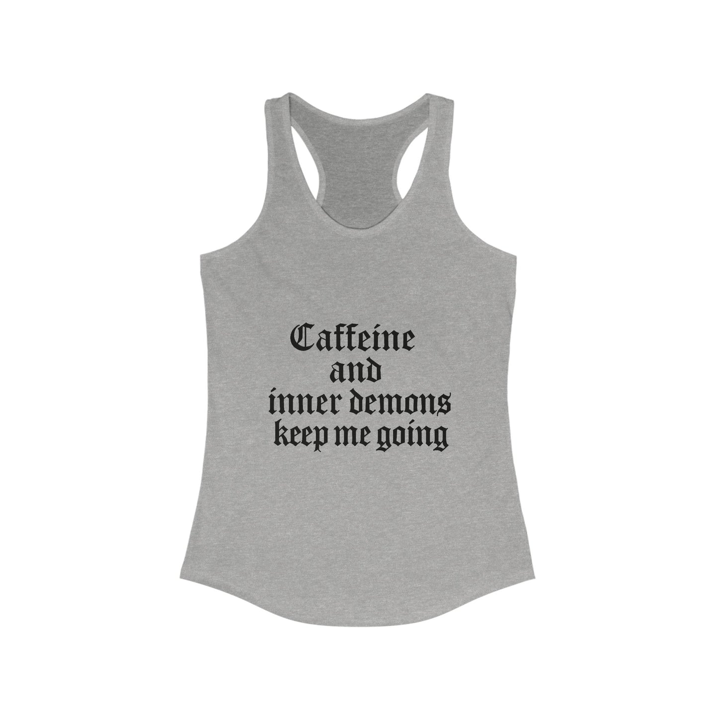 Caffeine & Inner Demons Tank Top Racerback