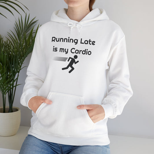 Running Late is My Cardio - Gildan Heavy Blend™