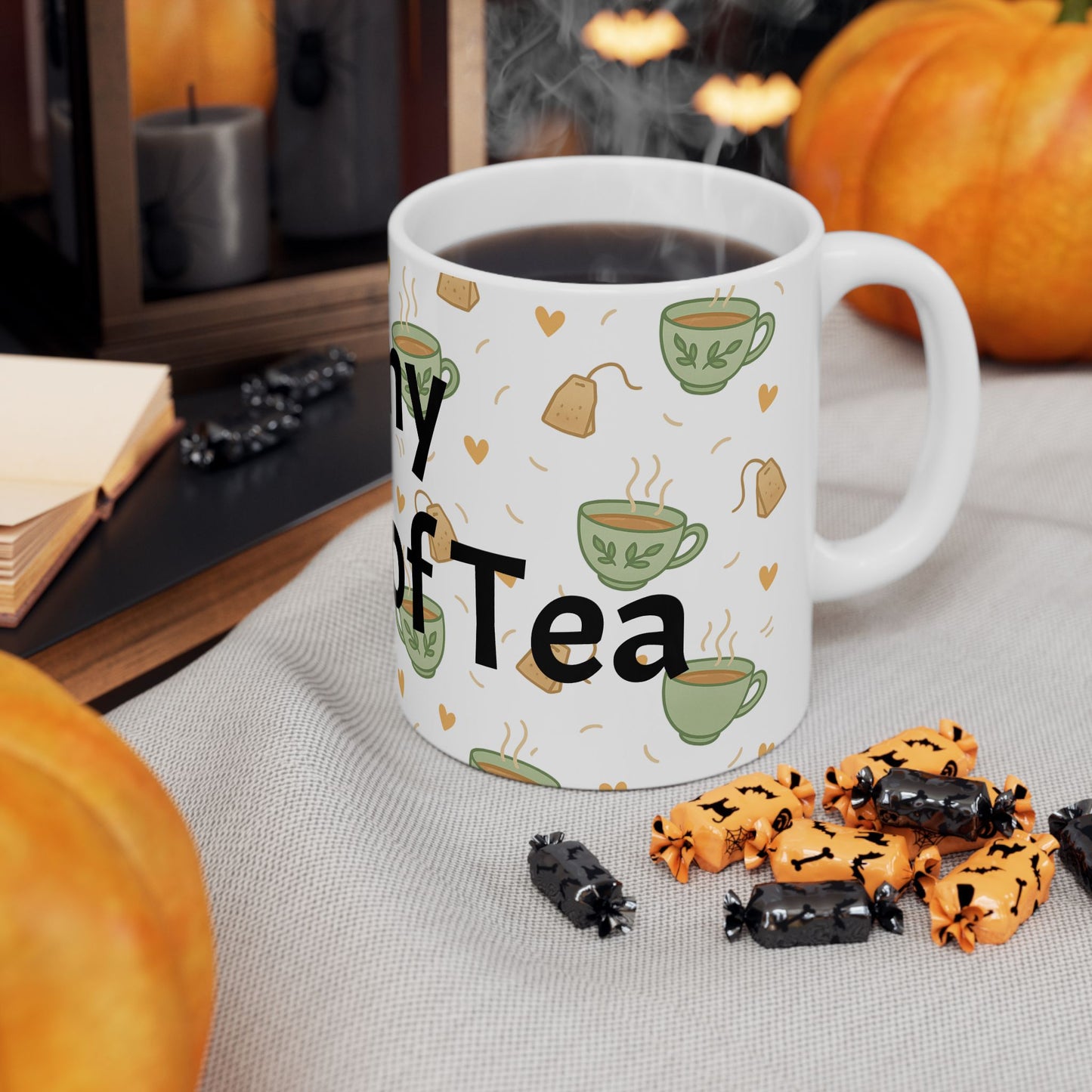 "You're My Cup of Tea" Ceramic Mug