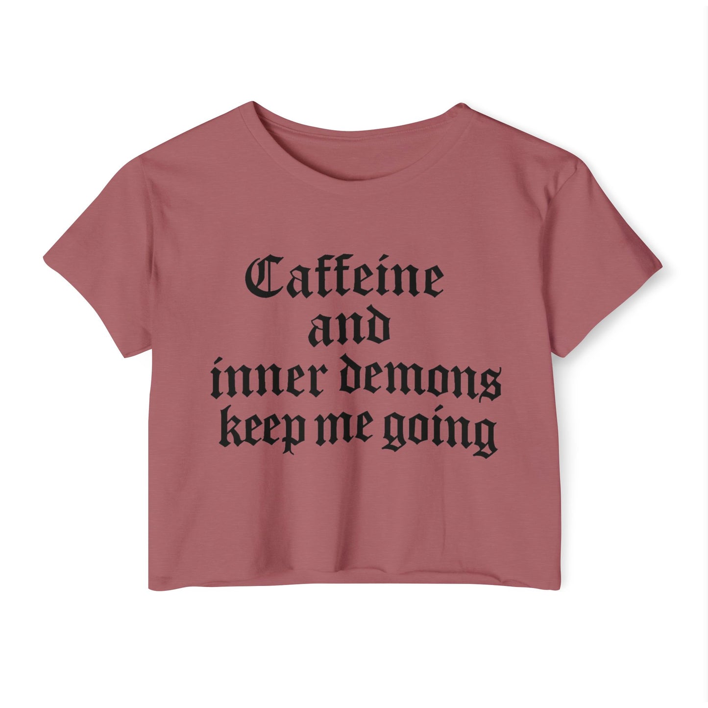 Caffeine and Inner Demons Crop Top -Boho Shirt