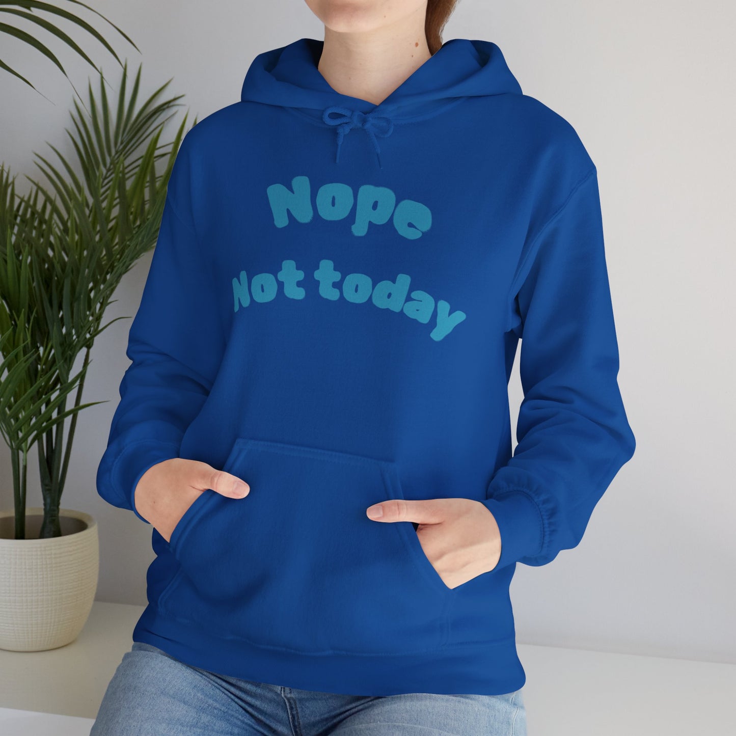 "Nope Not Today" Heavy Blend Hoodie