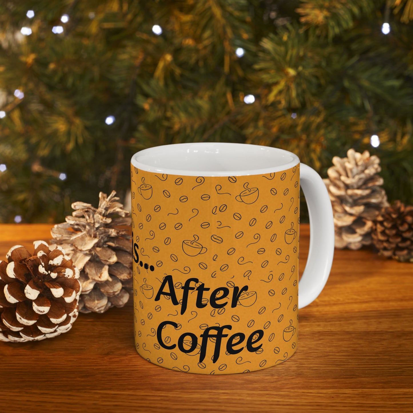 Coffee Mug Let's do this After coffee