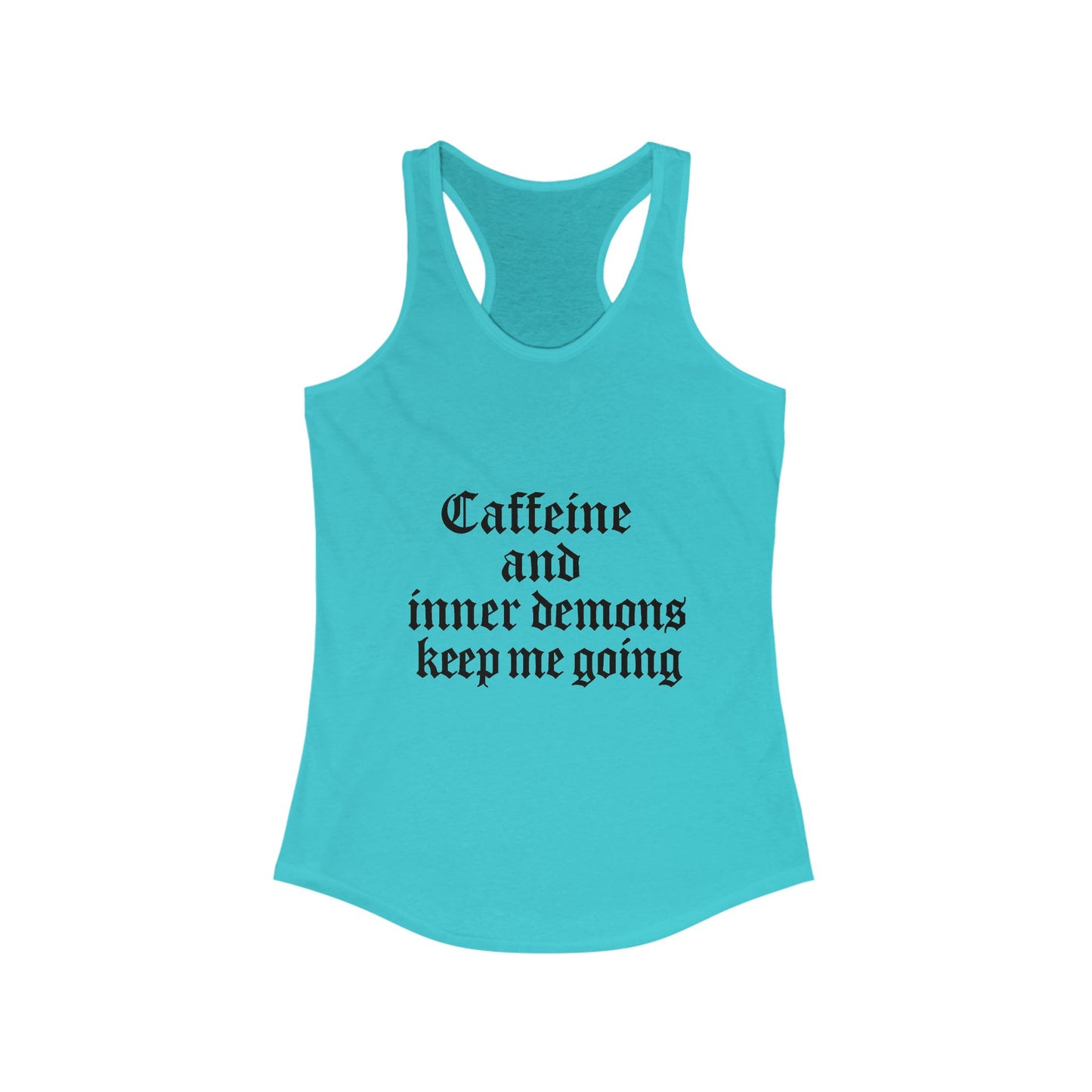 Caffeine & Inner Demons Tank Top Racerback