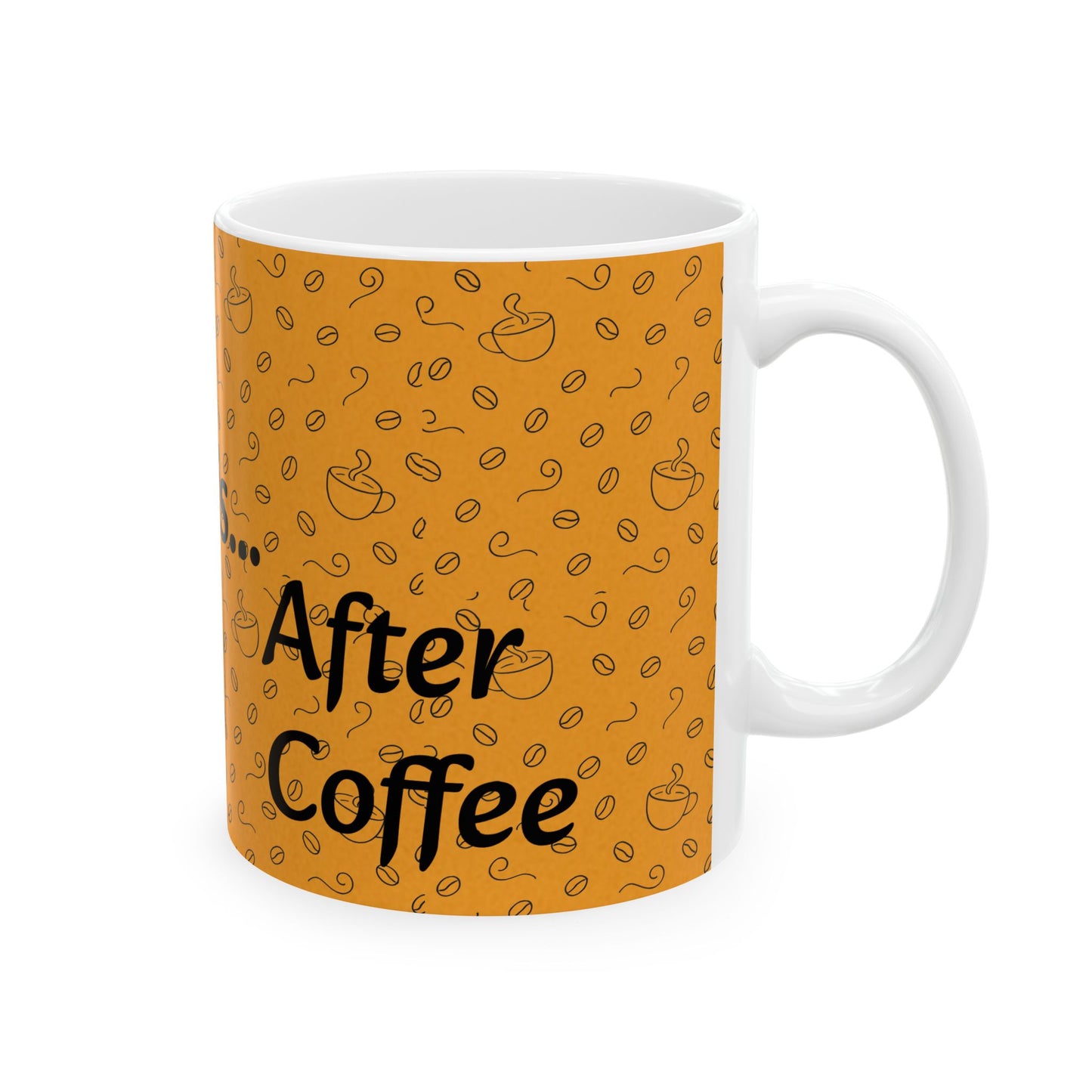 Coffee Mug Let's do this After coffee