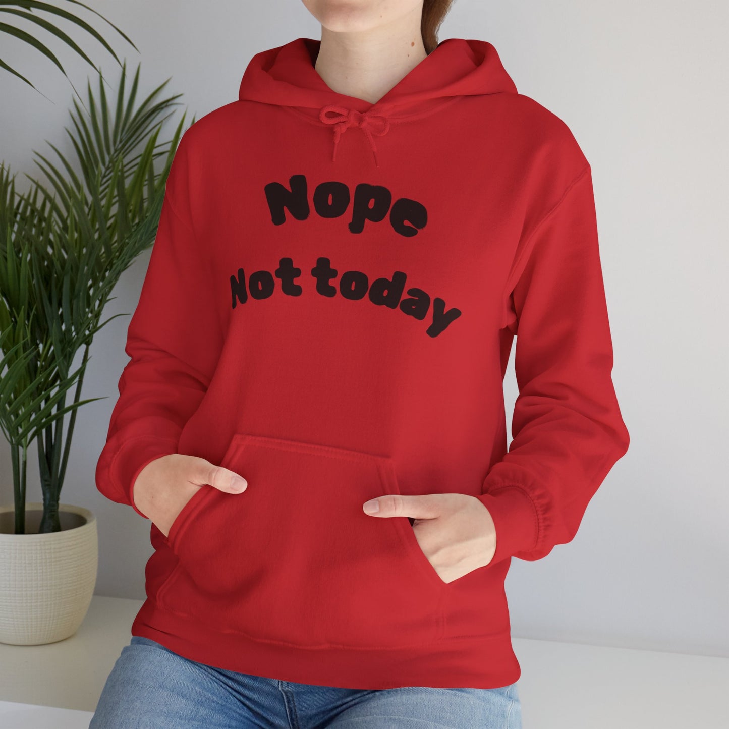 "Nope Not Today" Heavy Blend Hoodie