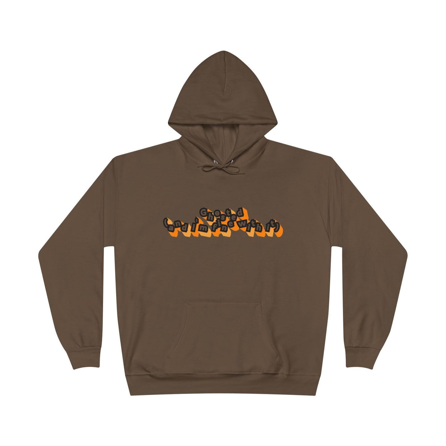 Eco-Friendly Graphic Hoodie Ghosted and I'm Fine With It