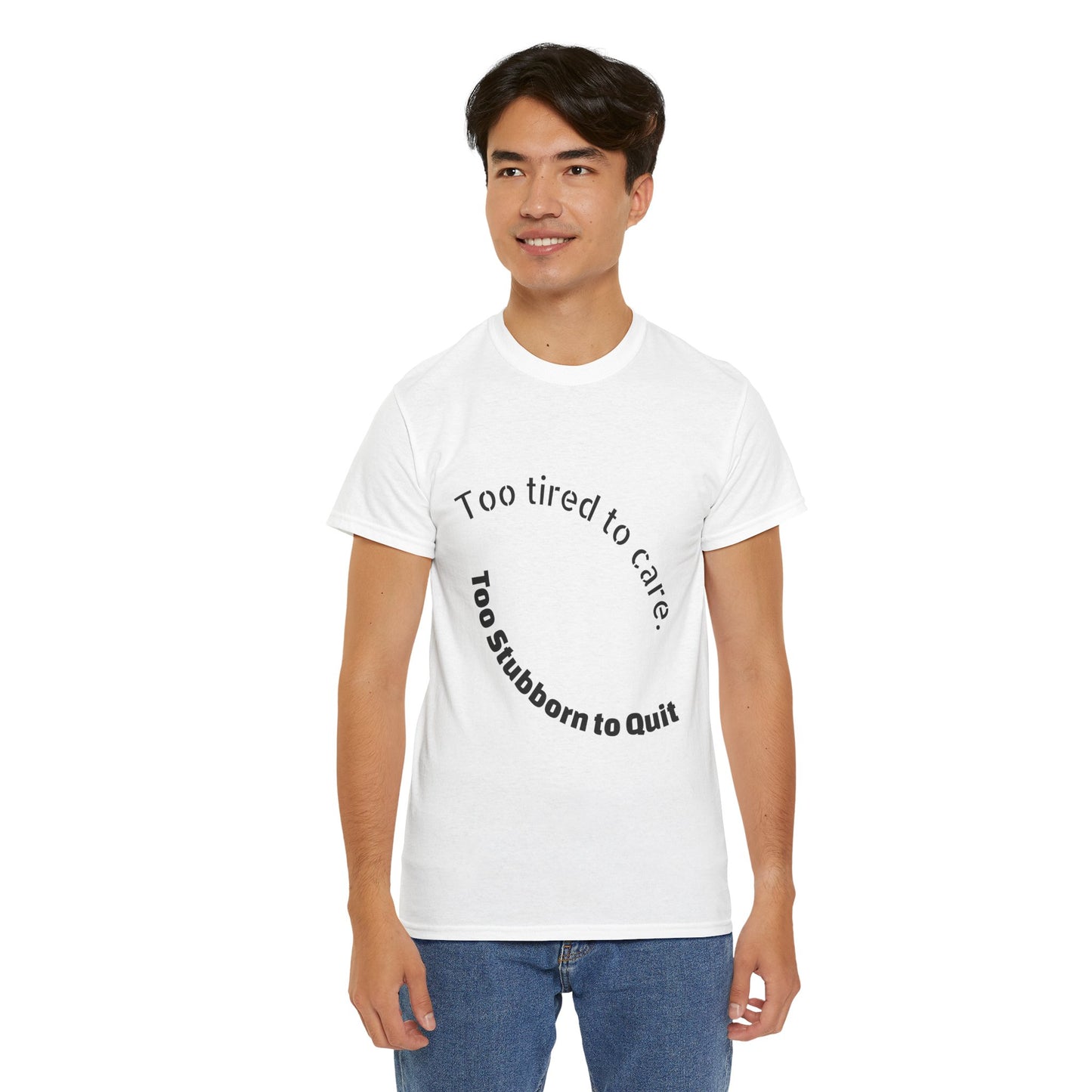 Too Tired to Care Heavy Cotton Tee