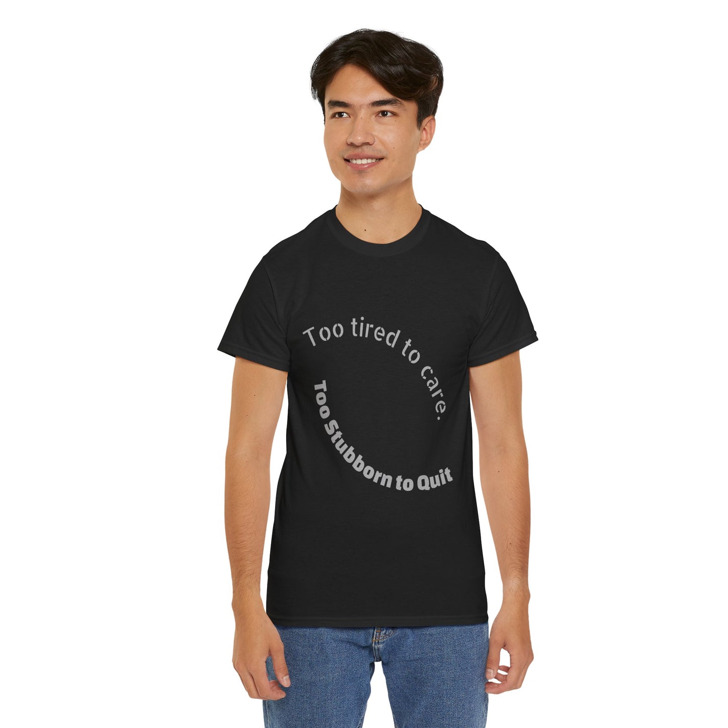 Too Tired to Care Heavy Cotton Tee