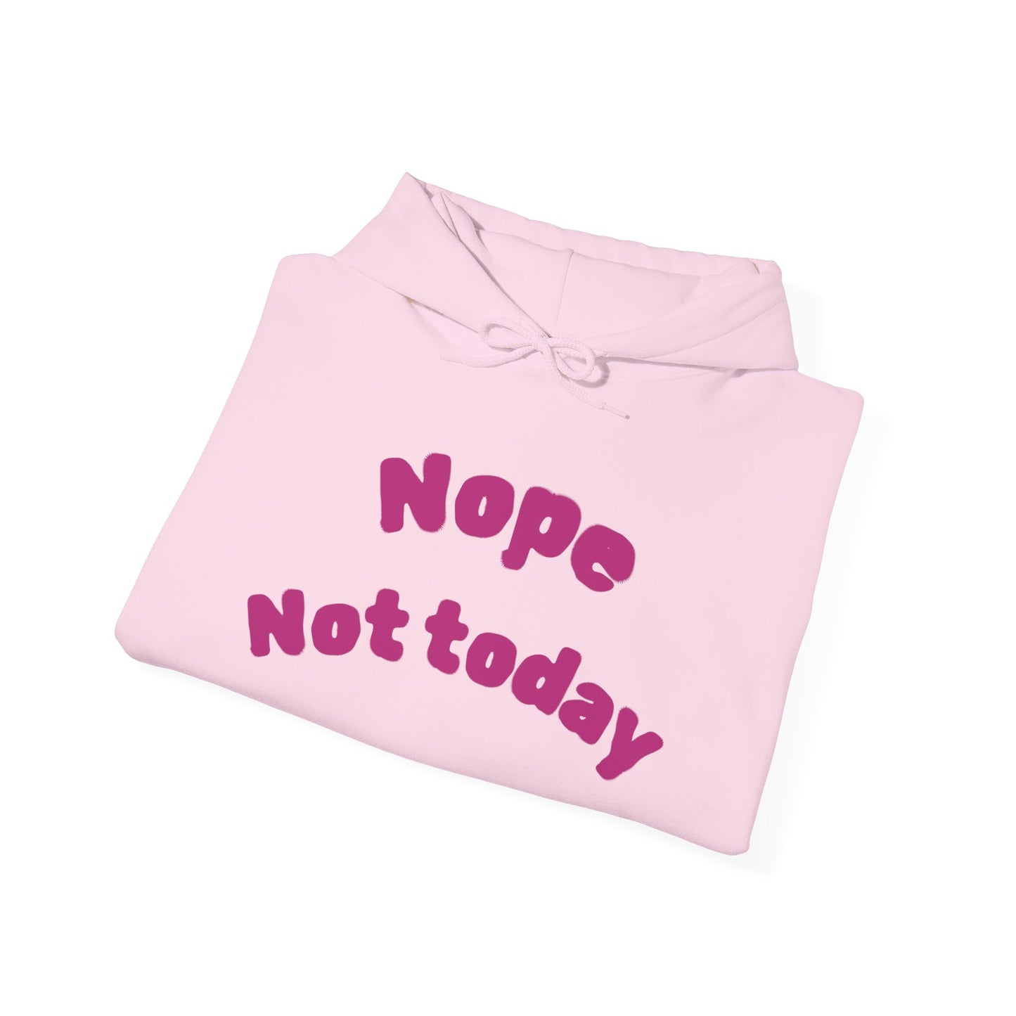 "Nope Not Today" Heavy Blend Hoodie