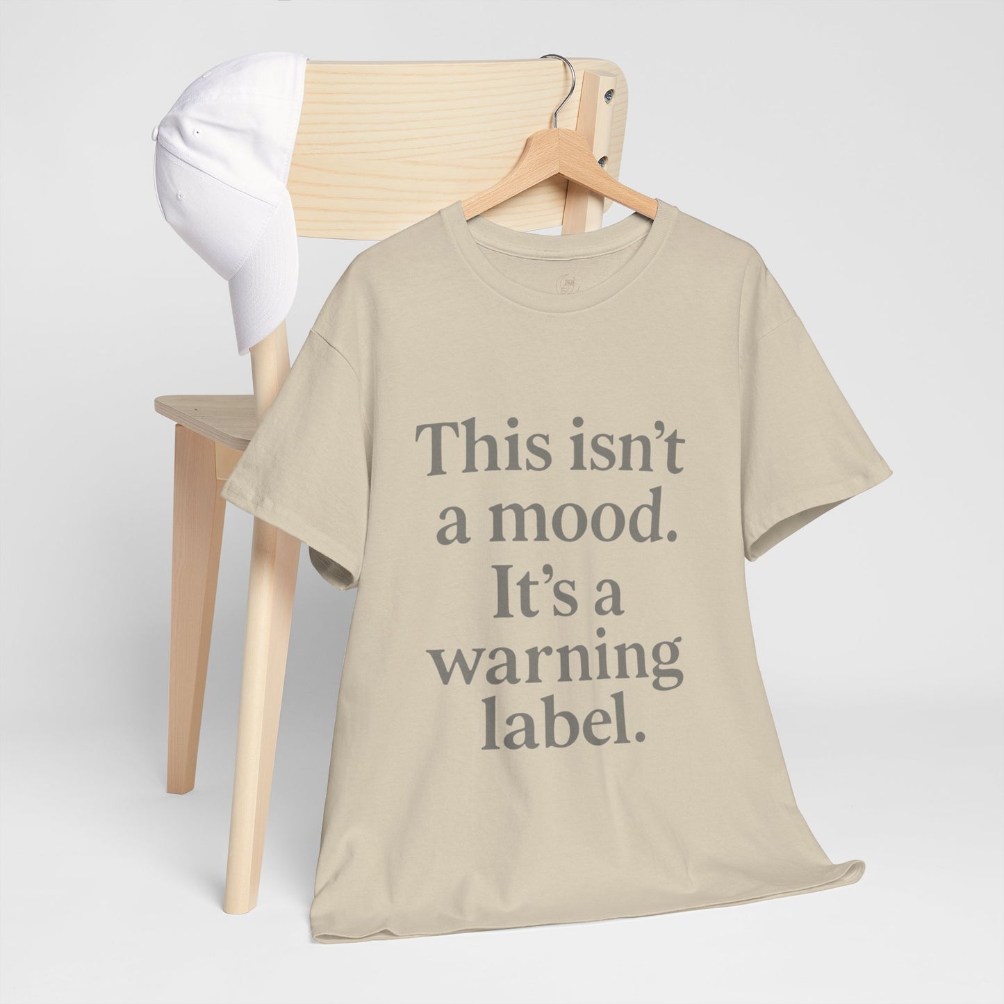 Warning Label Tee - This Isn't a Mood