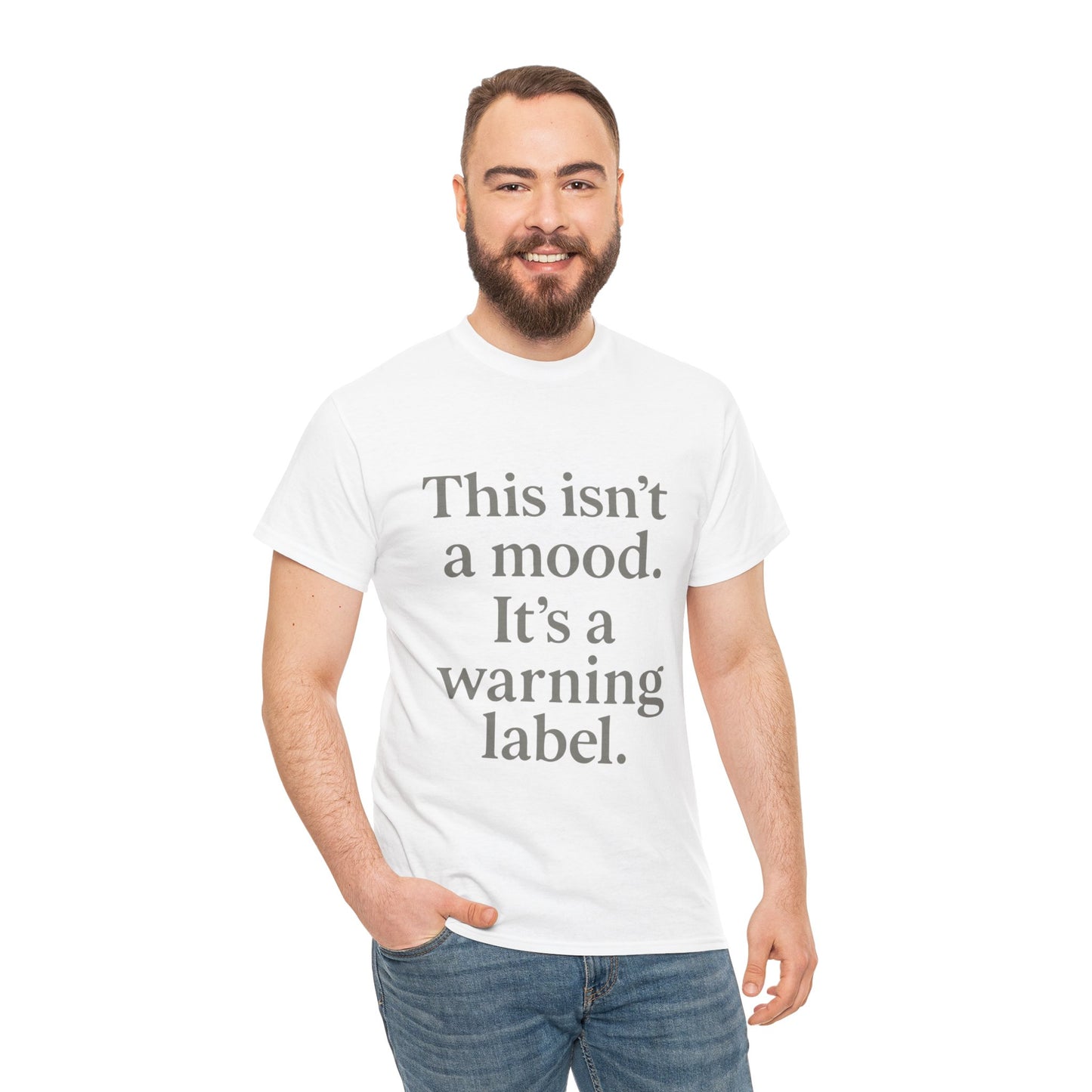 Warning Label Tee - This Isn't a Mood