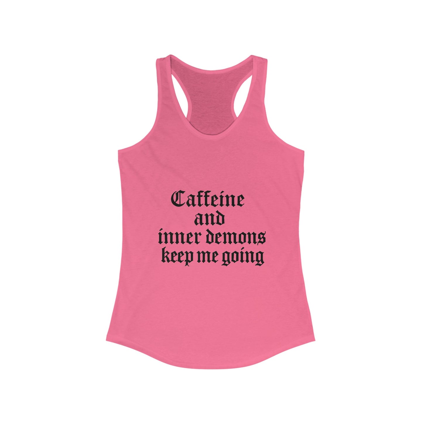 Caffeine & Inner Demons Tank Top Racerback