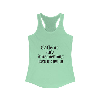 Caffeine & Inner Demons Tank Top Racerback