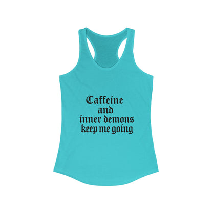 Caffeine & Inner Demons Tank Top Racerback