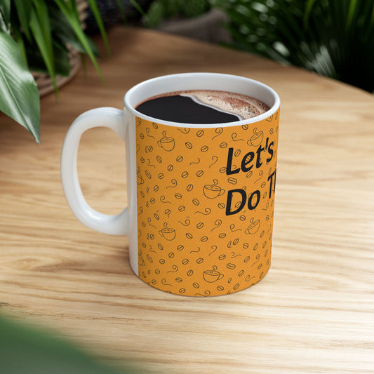 Coffee Mug Let's do this After coffee