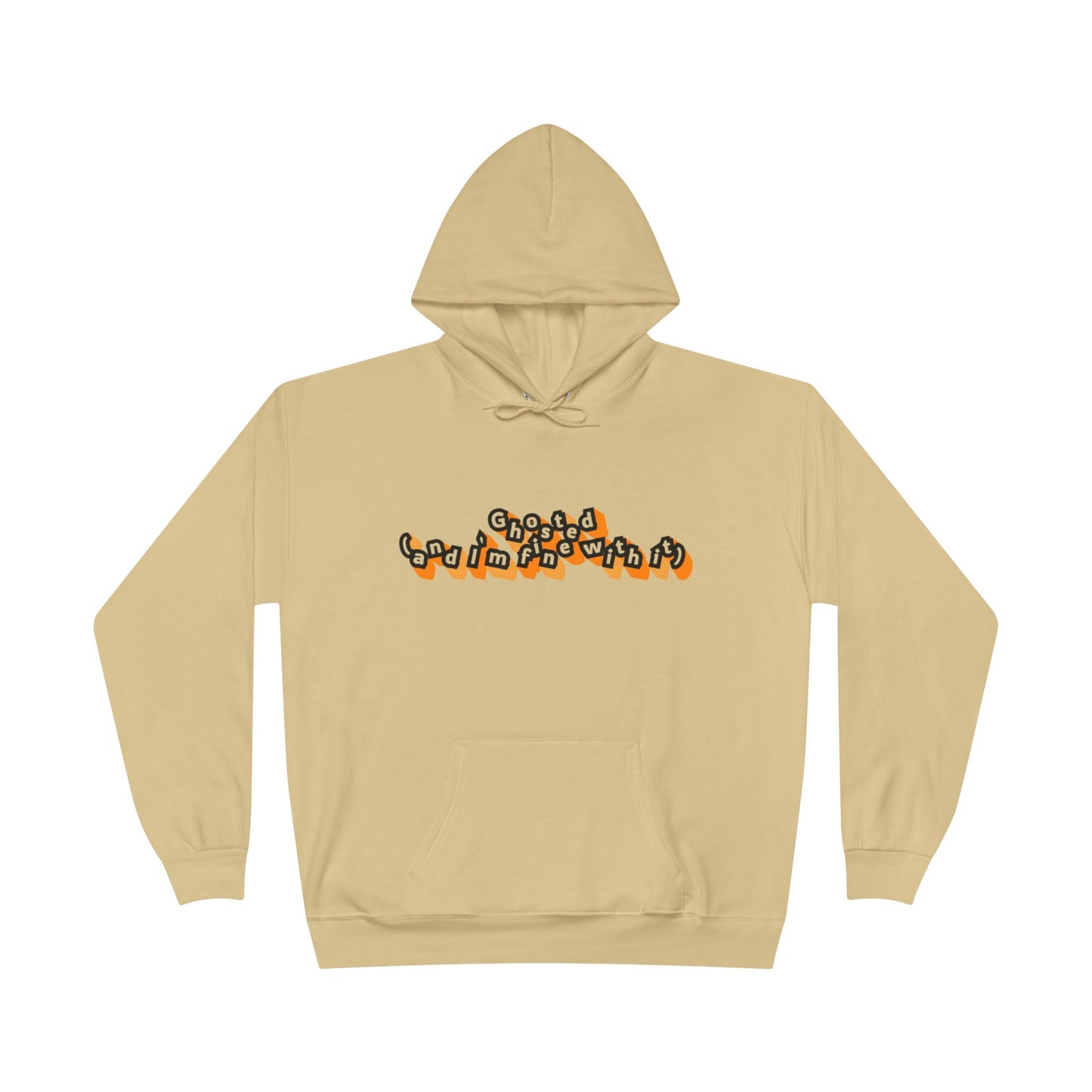 Eco-Friendly Graphic Hoodie Ghosted and I'm Fine With It