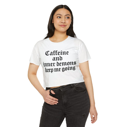 Caffeine and Inner Demons Crop Top -Boho Shirt