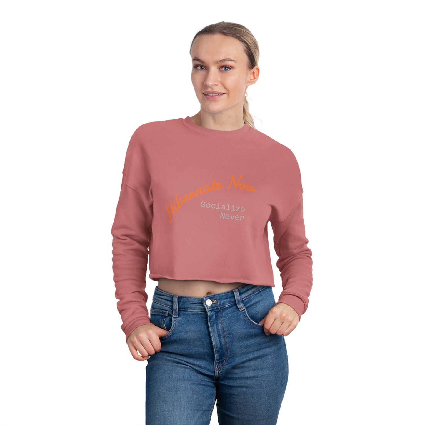 "Hibernate Now, Socialize Never Cropped Sweater