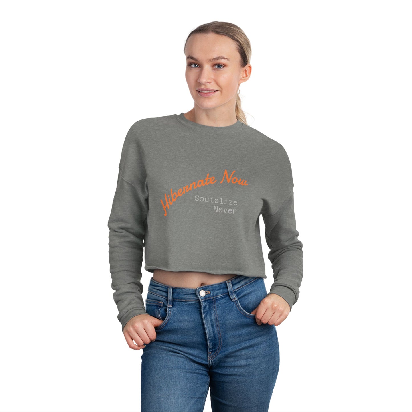 "Hibernate Now, Socialize Never Cropped Sweater
