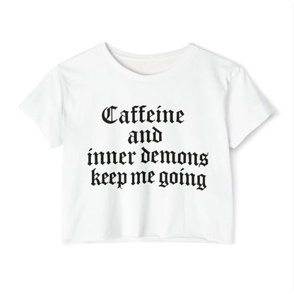 Caffeine and Inner Demons Crop Top -Boho Shirt